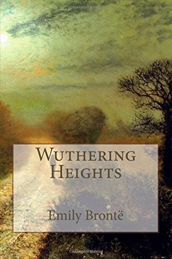 Cover Art for 9781517794644, Wuthering Heights by Brontë, Emily