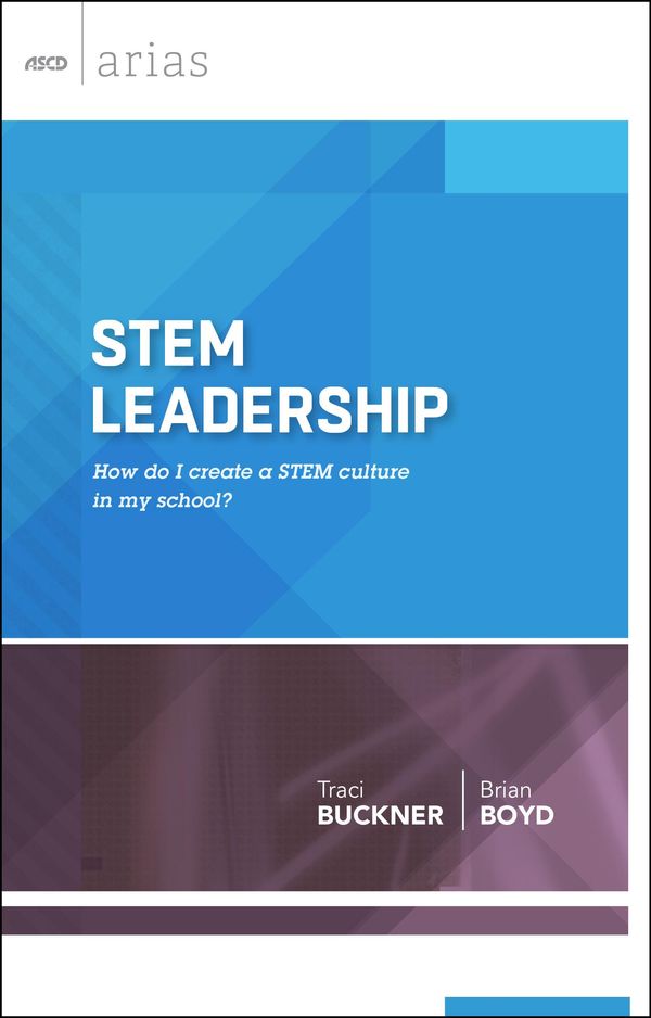 Cover Art for 9781416620952, STEM Leadership by Brian Boyd, Traci Buckner