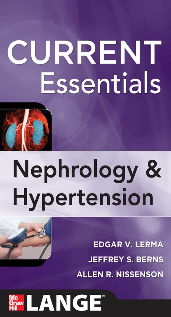Cover Art for 9780071808583, CURRENT Essentials of Nephrology & Hypertension by Allen Nissenson, Edger Lerma, Jeffrey Berns