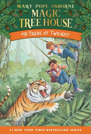 Cover Art for 9780375894763, Magic Tree House #19: Tigers at Twilight by Mary Pope Osborne