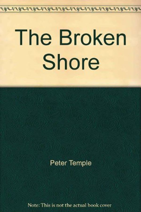Cover Art for 9781920885779, Broken Shore by Peter Temple