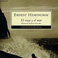 Cover Art for 9788408026266, El Viejo Y El Mar / the Old Man And the Sea (Spanish Edition) by Ernest Hemingway