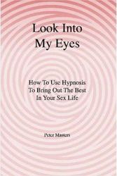 Cover Art for 9781409219965, Look Into My Eyes by Peter Masters