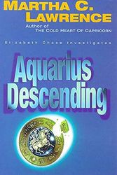 Cover Art for 9780340712467, Aquarius Descending (Elizabeth Chase Investigates) by Martha Lawrence