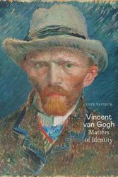 Cover Art for 9780300257687, Vincent van Gogh: Matters of Identity by Yves Vasseur