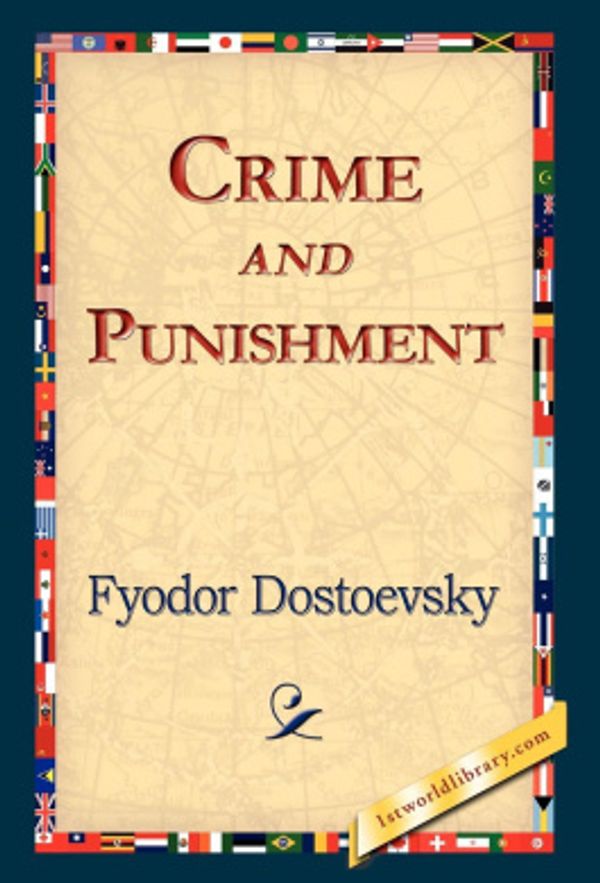 Cover Art for 9781421823256, Crime and Punishment by Fyodor Mikhailovich Dostoevsky, Fyodor Dostoyevsky