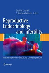 Cover Art for 9781441914354, Reproductive Endocrinology and Infertility by Douglas T. Carrell