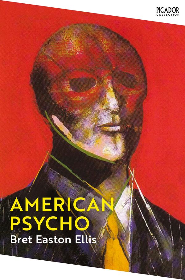 Cover Art for 9781529077155, American Psycho by Bret Easton Ellis