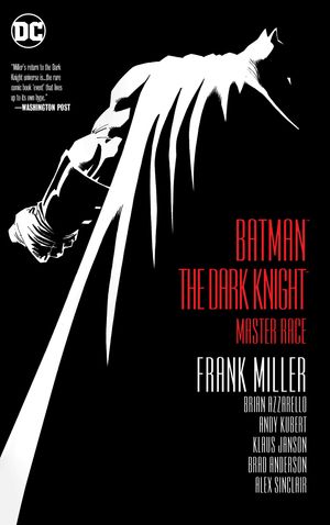 Cover Art for 9781401284312, Batman the Dark Knight: Master Race by Frank Miller, Brian Azzarello