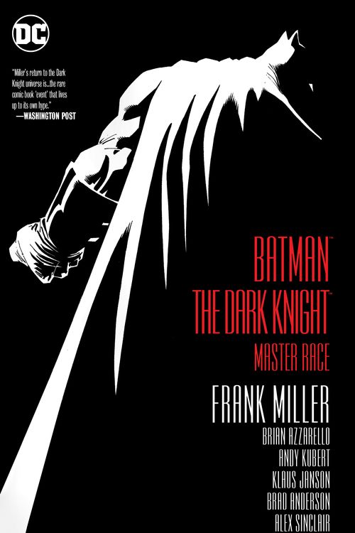 Cover Art for 9781401284312, Batman the Dark Knight: Master Race by Frank Miller, Brian Azzarello