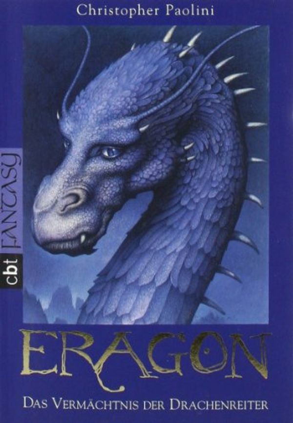 Cover Art for 9783570303337, Eragon; Das Vermachtnis Der Drachenreiter by Christopher Paolini