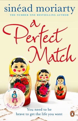 Cover Art for 9781844880416, A Perfect Match by Sinéad Moriarty