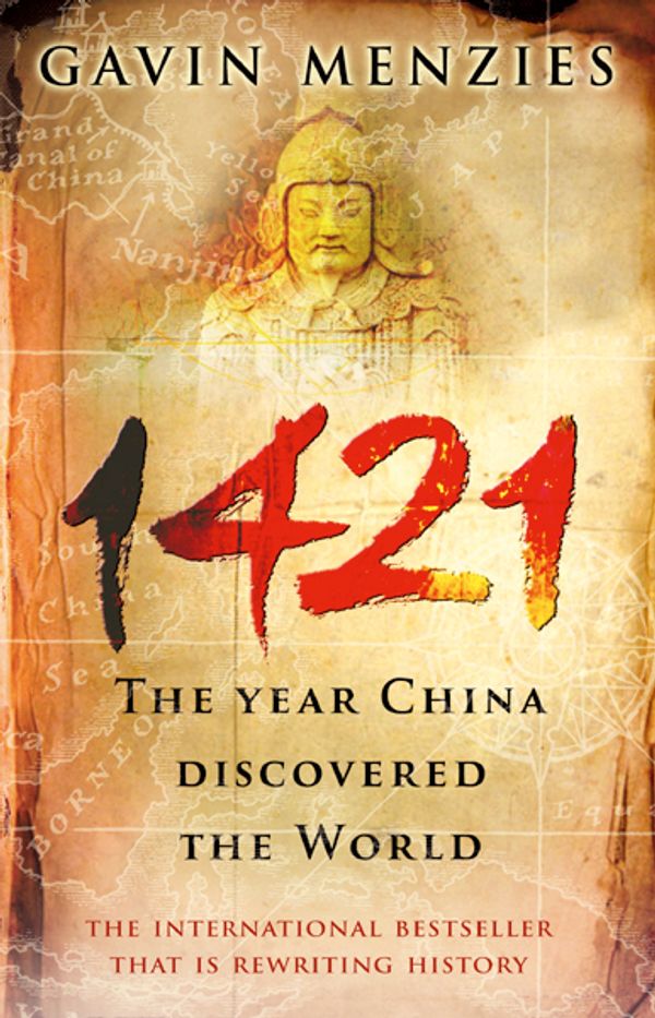 Cover Art for 9781448154838, 1421: The Year China Discovered The World by Gavin Menzies