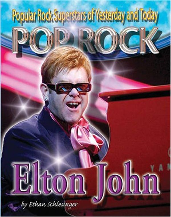 Cover Art for 9781422201893, Elton John by Ethan Schlesinger