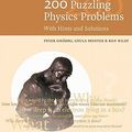 Cover Art for 9780521774802, 200 Puzzling Physics Problems by Peter Gnadig