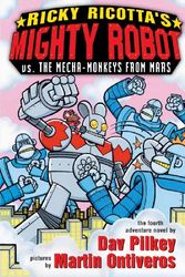 Cover Art for 9780613456135, Ricky Rocotta's Mighty Robot versus the Mecha Monkeys from Mars by Dav Pilkey