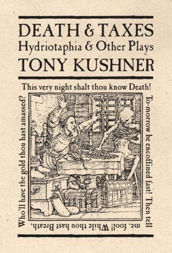 Cover Art for 9781559366403, Death and Taxes by Tony Kushner