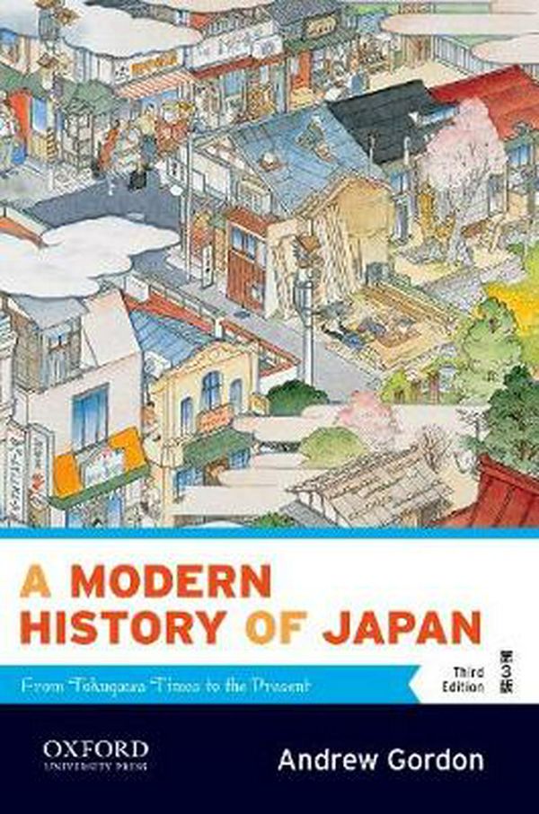 Cover Art for 9780199930159, A Modern History of Japan by Andrew Gordon