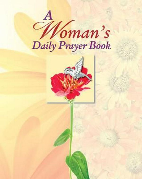 Cover Art for 9781450815222, A Woman's Daily Prayer Book by Ltd Publications International