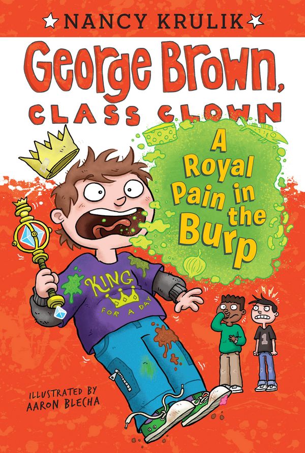Cover Art for 9780448482835, A Royal Pain in the Burp #15 by Nancy Krulik, Aaron Blecha