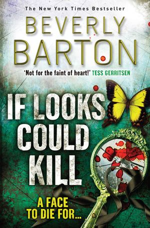 Cover Art for 9780007371693, If Looks Could Kill by Beverly Barton