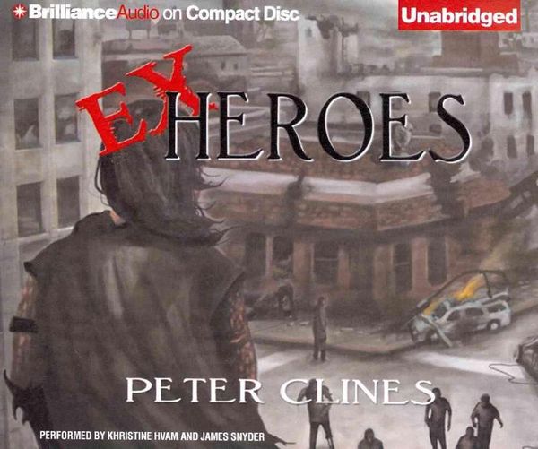 Cover Art for 9781469298139, Ex-Heroes by Peter Clines