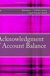 Cover Art for 9781718652385, Acknowledgment of Account Balance: Business - Collections, Legal Forms Book by Julien Coallier