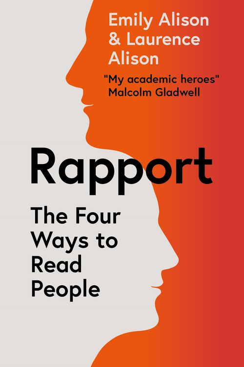 Cover Art for 9781785042065, Rapport: Read People. Lead Conversations. Revolutionise Your Relationships. by Emily Alison, Laurence Alison