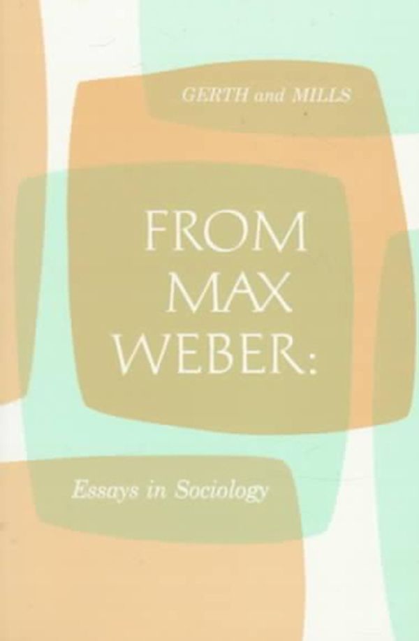from max weber essays in sociology