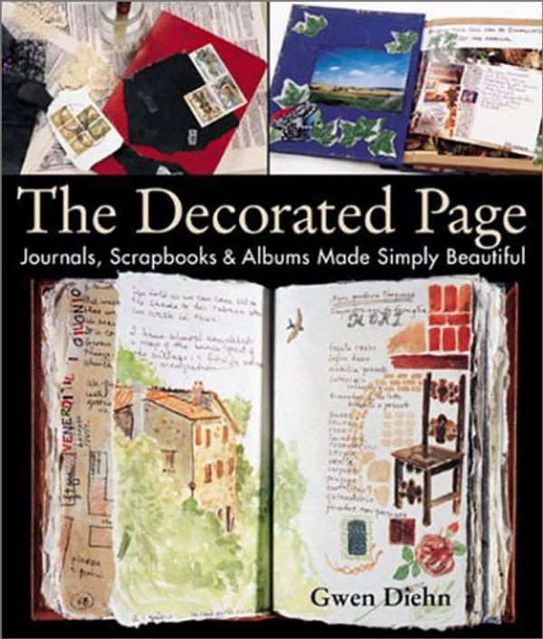 Cover Art for 9781579902995, The Decorated Page by Gwen Diehn