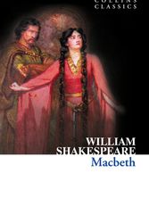 Cover Art for 9780007350988, Macbeth (Collins Classics) by William Shakespeare