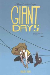 Cover Art for 9781608868513, Giant Days Vol. 3 by John Allison