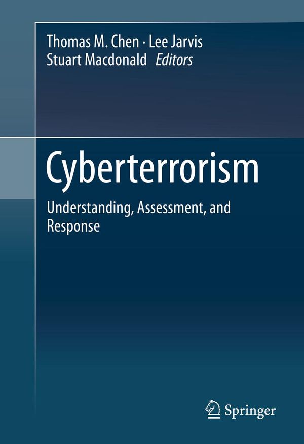 Cover Art for 9781493909629, Cyberterrorism by Lee Jarvis, Stuart Macdonald, Tom Chen