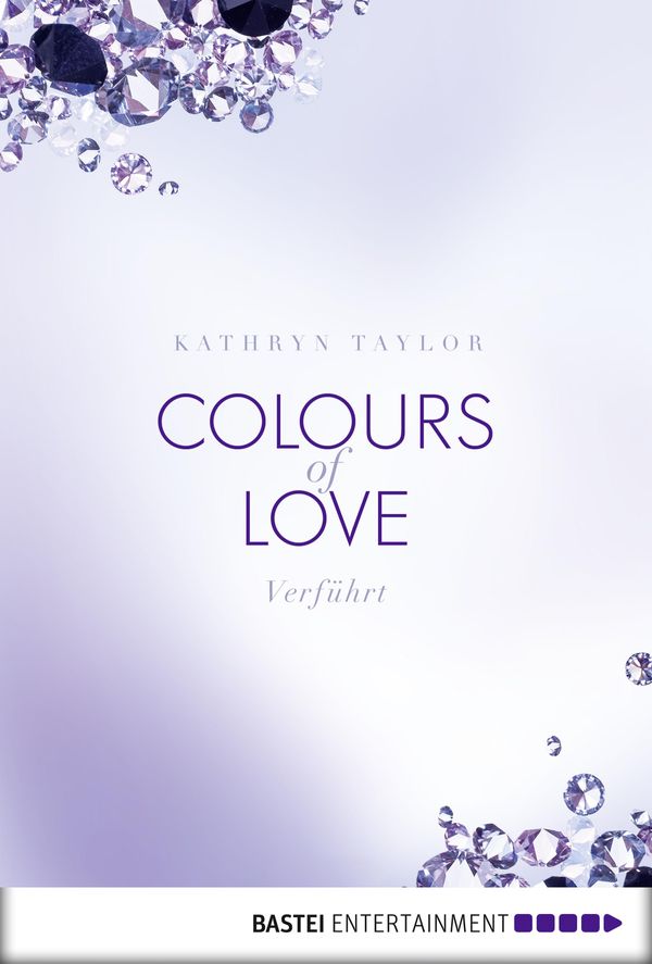 Cover Art for 9783838746852, Colours of Love - Verführt by Kathryn Taylor
