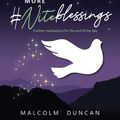 Cover Art for 9780745980911, More #Niteblessings: Further Meditations for the End of the Day by Malcolm Duncan