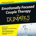 Cover Art for B01N3UMHI5, Emotionally Focused Couple Therapy For Dummies by Brent Bradley James Furrow (2013-07-15) by Brent Bradley;James Furrow