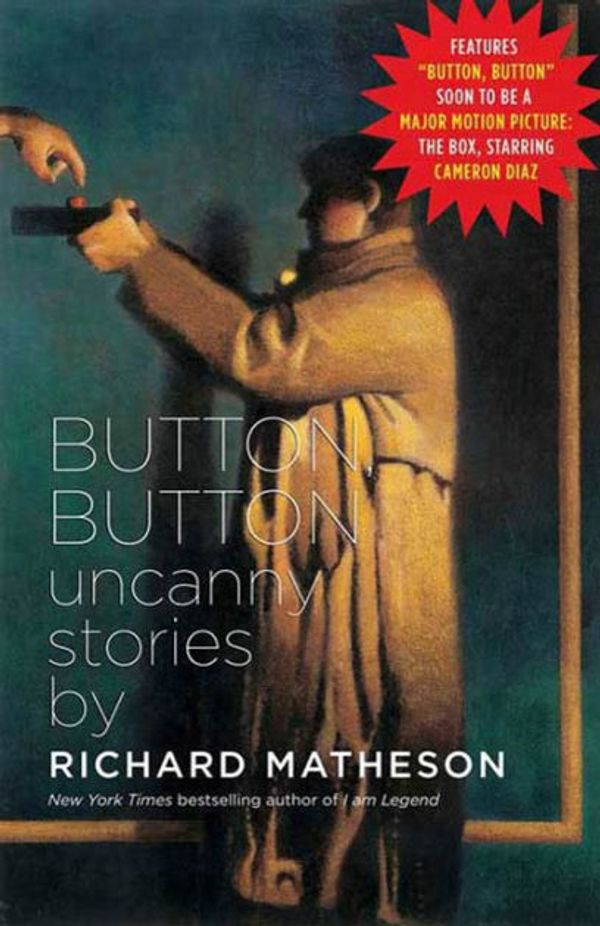 Cover Art for 9780765312570, Button, Button by Richard Matheson