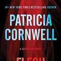 Cover Art for 9781443436700, Flesh And Blood by Patricia Cornwell