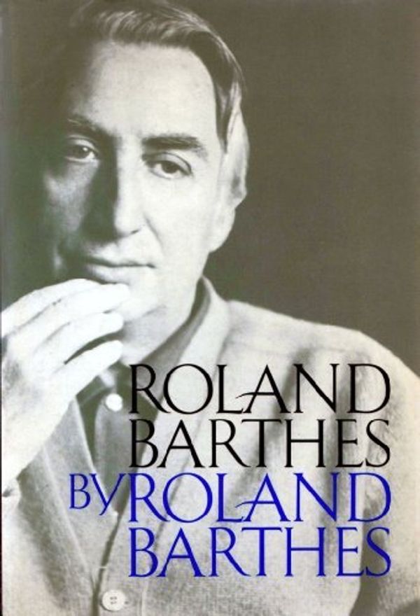 Cover Art for 9780809013852, Roland Barthes by Roland Barthes