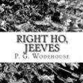 Cover Art for 9781481291811, Right Ho, Jeeves by P. G. Wodehouse