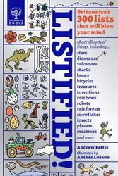 Cover Art for 9781912920747, Listified!: Britannica’s 300 lists that will blow your mind. by Andrew Pettie