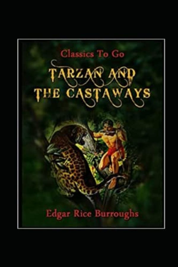 Cover Art for 9798785008427, Tarzan and the Castaways by Edgar Rice Burroughs