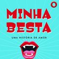 Cover Art for 9789895575657, Minha Besta by Christopher Moore