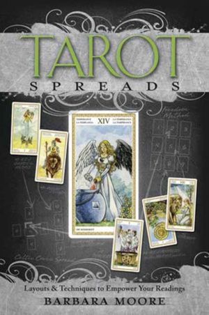 Cover Art for 9780738727844, Tarot Spreads by Barbara Moore