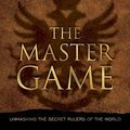 Cover Art for 9781934708644, The Master Game by Graham Hancock, Robert Bauval
