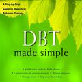 Cover Art for 9781608821648, DBT Made Simple by Sheri Van Dijk