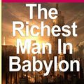 Cover Art for 9781530444984, The Richest Man in Babylon by Clason, George (2010) Paperback by George S. Clason
