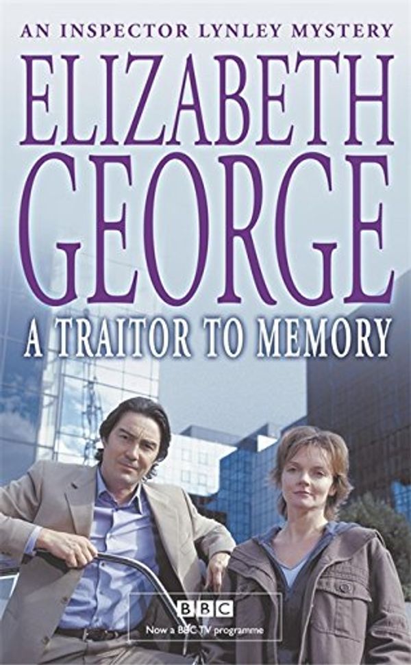 Cover Art for 9780340752449, A Traitor to Memory by Elizabeth George