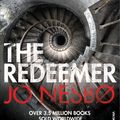Cover Art for 9780099505969, The Redeemer: A Harry Hole thriller (Oslo Sequence 4) by Jo Nesbo