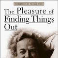Cover Art for 9780738201085, The Pleasure of Finding Things Out by Richard P. Feynman